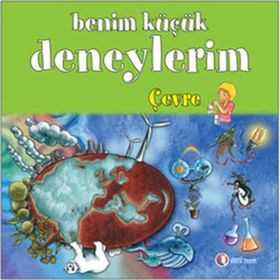 BENIM KÜÇÜK DENEYLERIM - ÇEVRE - MELANIE PEREZ (ISBN:9786054362387)