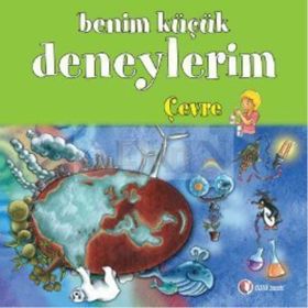 BENIM KÜÇÜK DENEYLERIM - ÇEVRE - MELANIE PEREZ (ISBN:9786054362387)