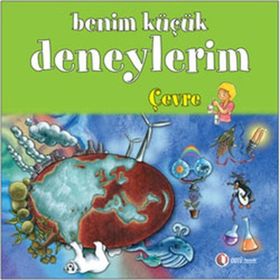 BENIM KÜÇÜK DENEYLERIM - ÇEVRE - MELANIE PEREZ (ISBN:9786054362387)