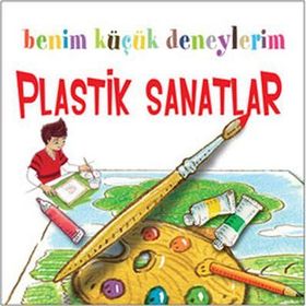 BENIM KÜÇÜK DENEYLERIM - PLASTIK SANATLAR - FRANCESCA MASSA