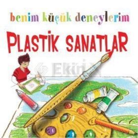 BENIM KÜÇÜK DENEYLERIM - PLASTIK SANATLAR - FRANCESCA MASSA