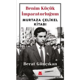 Benim Küçük İmparatorluğum - Berat Günçıkan