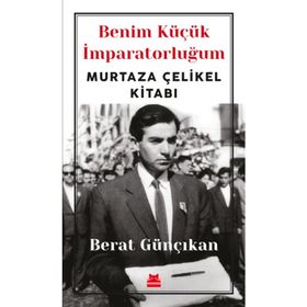 Benim Küçük İmparatorluğum - Berat Günçıkan