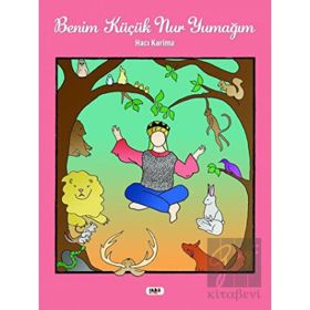 Benim Küçük Nur Yumağım - Hacı Karima
