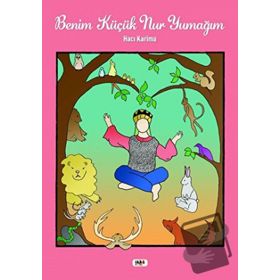 Benim Küçük Nur Yumağım - Hacı Karima