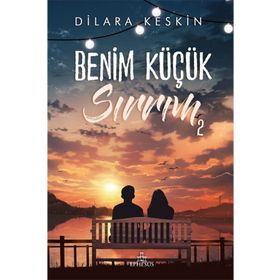 Benim Küçük Sırrım 2 - Dilara Keskin