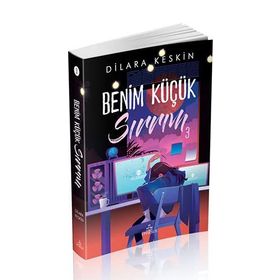 Benim Küçük Sırrım 3 - Dilara Keskin