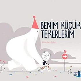 Benim Küçük Tekerlerim - Sebastien Pelon