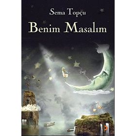 BENIM MASALIM - SEMA TOPÇU
