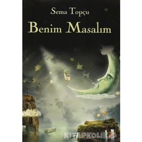 BENIM MASALIM - SEMA TOPÇU