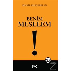 Benim Meselem - İsmail Kılıçarslan