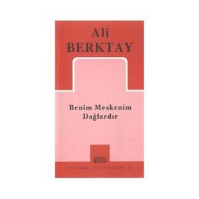 Benim Meskenim Dağlardır - Ali Berktay