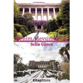Benim Mevsimlerim - Selin Gören