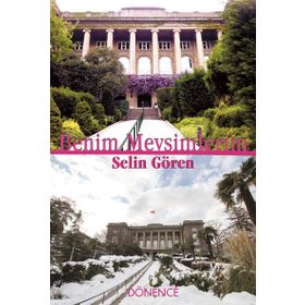 Benim Mevsimlerim - Selin Gören