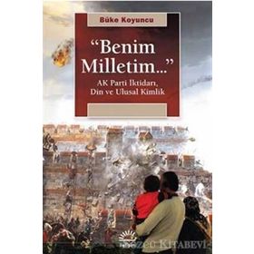 Benim Milletim... Ak Parti İktidarı, Din ve Ulusal Kimlik