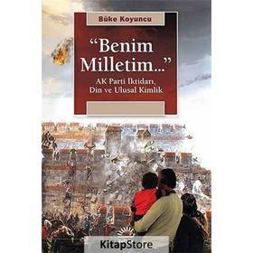 Benim Milletim... Ak Parti İktidarı, Din ve Ulusal Kimlik