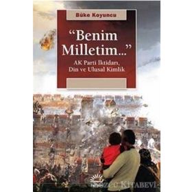 Benim Milletim... Ak Parti İktidarı, Din ve Ulusal Kimlik