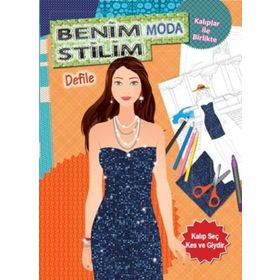 Benim Moda Stilim - Defile - Kolektif