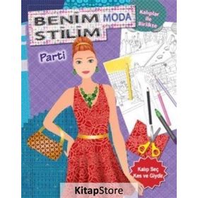 Benim Moda Stilim - Parti - Koloni Çocuk Yayınları