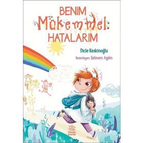 Benim Mükemmel Hatalarım - Dicle Keskinoğlu