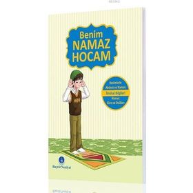 Benim Namaz Hocam Erkekler ve Hanefiler İçin Hayrat Neşriyat