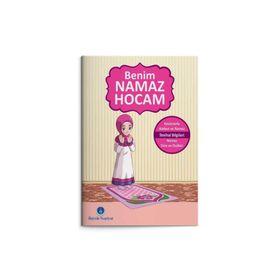 Benim Namaz Hocam Kızlar ve Hanefiler İçin Hayrat Neşriyat