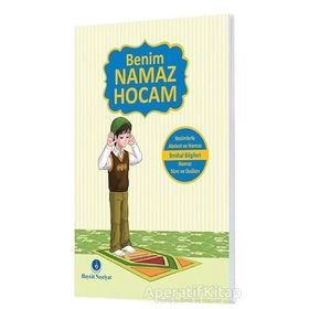 Benim Namaz Hocam - Kolektif - Hayrat Yayınları