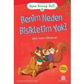 Benim Neden Bisikletim Yok? - Uçan Sincap Dofi 10 - Nehir Aydın Gökduman