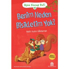 Benim Neden Bisikletim Yok? - Uçan Sincap Dofi 10 - Nehir Aydın Gökduman