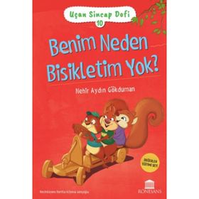 Benim Neden Bisikletim Yok? - Uçan Sincap Dofi 10 - Nehir Aydın Gökduman