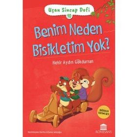 Benim Neden Bisikletim Yok? - Uçan Sincap Dofi 10 - Nehir Aydın Gökduman