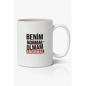 Benim Normal Olmam Anormal Yazılı Baskılı Kupa