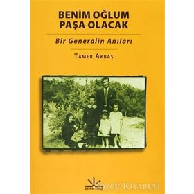 Benim Oğlum Paşa Olacak - Tamer Akbaş