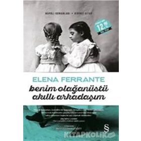 Benim Olağanüstü Akıllı Arkadaşım - Elena Ferrante