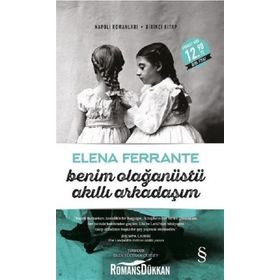 Benim Olağanüstü Akıllı Arkadaşım - Elena Ferrante