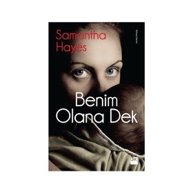 Benim Olana Dek - Samantha Hayes