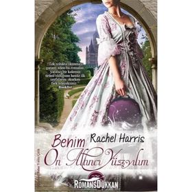 Benim On Altıncı Yüzyılım - Rachel Harris