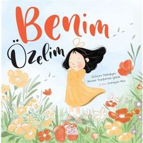 Benim Özelim - Nesil Çocuk Yayınları
