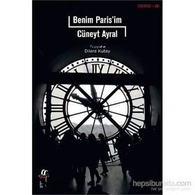 Benim Paris’im - Cüneyt Ayral
