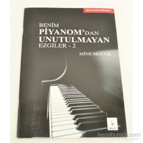 BENIM PIYANOM'DAN TÜRK MÜZIĞI EZGILERI - MINE MUCUR