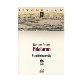BENIM PRENS ADALARIM - ATAOL BEHRAMOĞLU