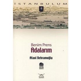 BENIM PRENS ADALARIM - ATAOL BEHRAMOĞLU