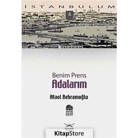 BENIM PRENS ADALARIM - ATAOL BEHRAMOĞLU