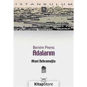BENIM PRENS ADALARIM - ATAOL BEHRAMOĞLU