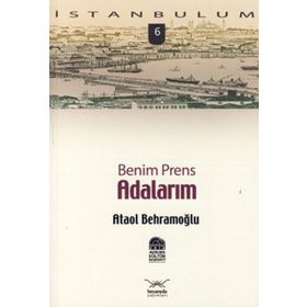 BENIM PRENS ADALARIM - ATAOL BEHRAMOĞLU