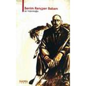 BENIM RENÇPER BABAM - ALI YILDIRIMOĞLU