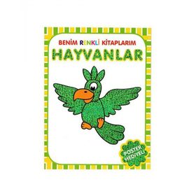 BENIM RENKLI KITAPLARIM : HAYVANLAR - GENEL