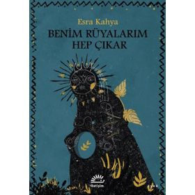 Benim Rüyalarım Hep Çıkar - Esra Kahya