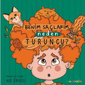 Benim Saçlarım Neden Turuncu? - Mandolin Yayınları