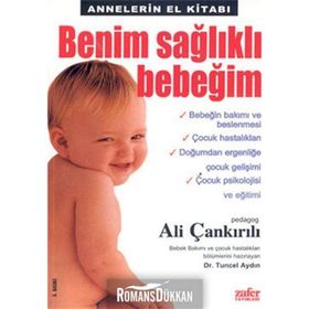 BENIM SAĞLIKLI BEBEĞİM - ALI ÇANKIRILI;TUNCEL AYDIN